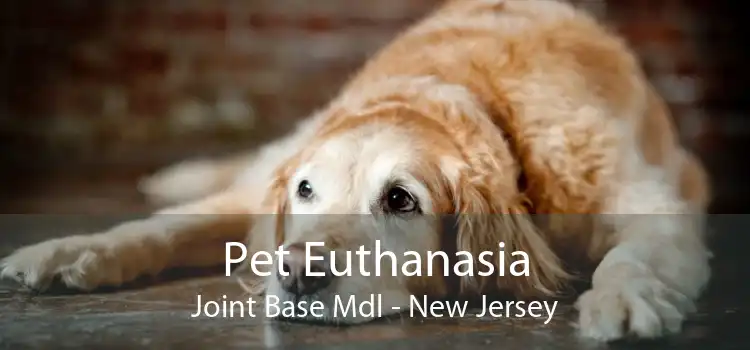 Pet Euthanasia Joint Base Mdl - New Jersey