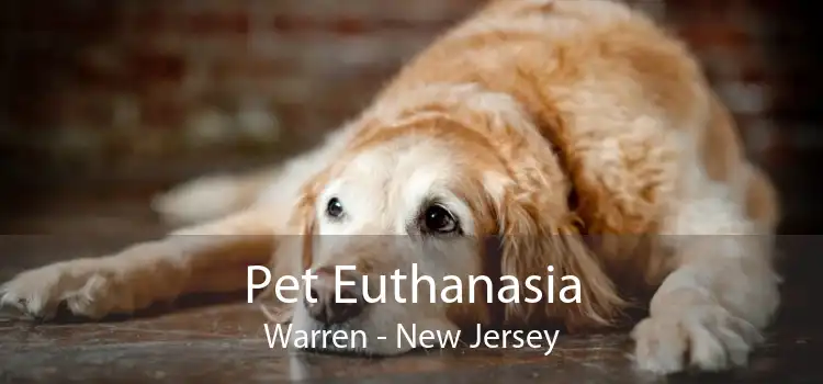 Pet Euthanasia Warren - New Jersey