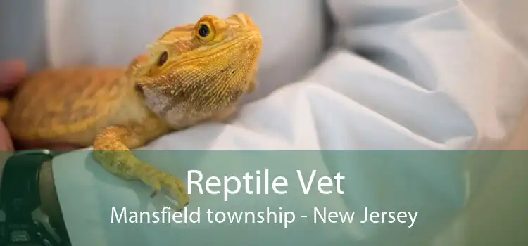 Reptile Vet Mansfield township - New Jersey