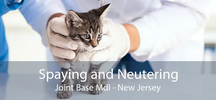 Spaying and Neutering Joint Base Mdl - New Jersey